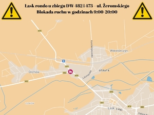Mapa planowanej blokady ruchu drogowego, Łask ul. Żeromskiego - rondo u zbiegu drogi wojewódzkiej 482 i 473.