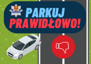 Parkuj prawidłowo.